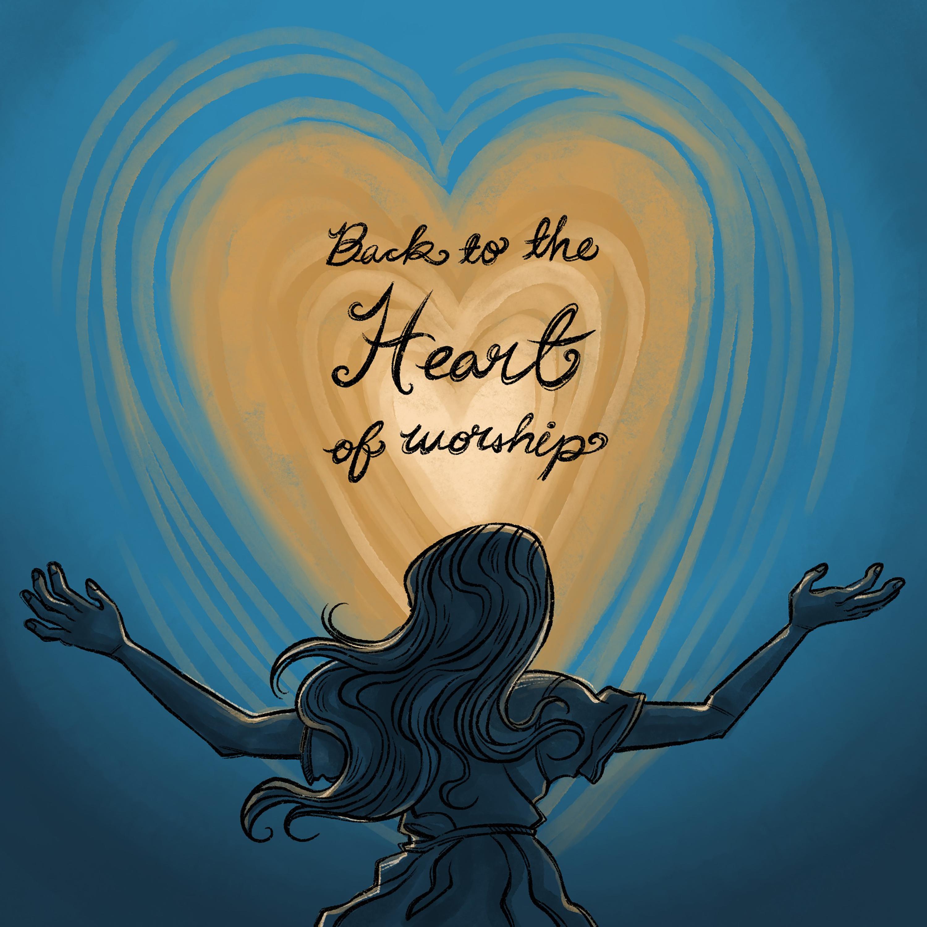 Back To The Heart Of Worship